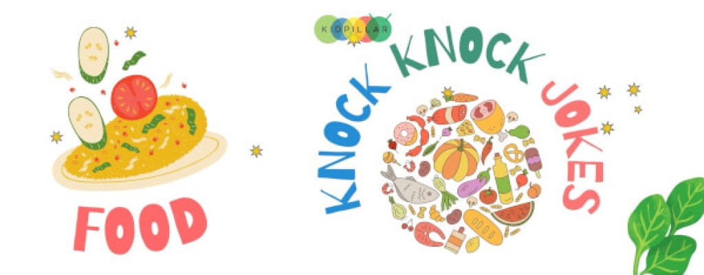 Best knock knock Jokes about Foods
